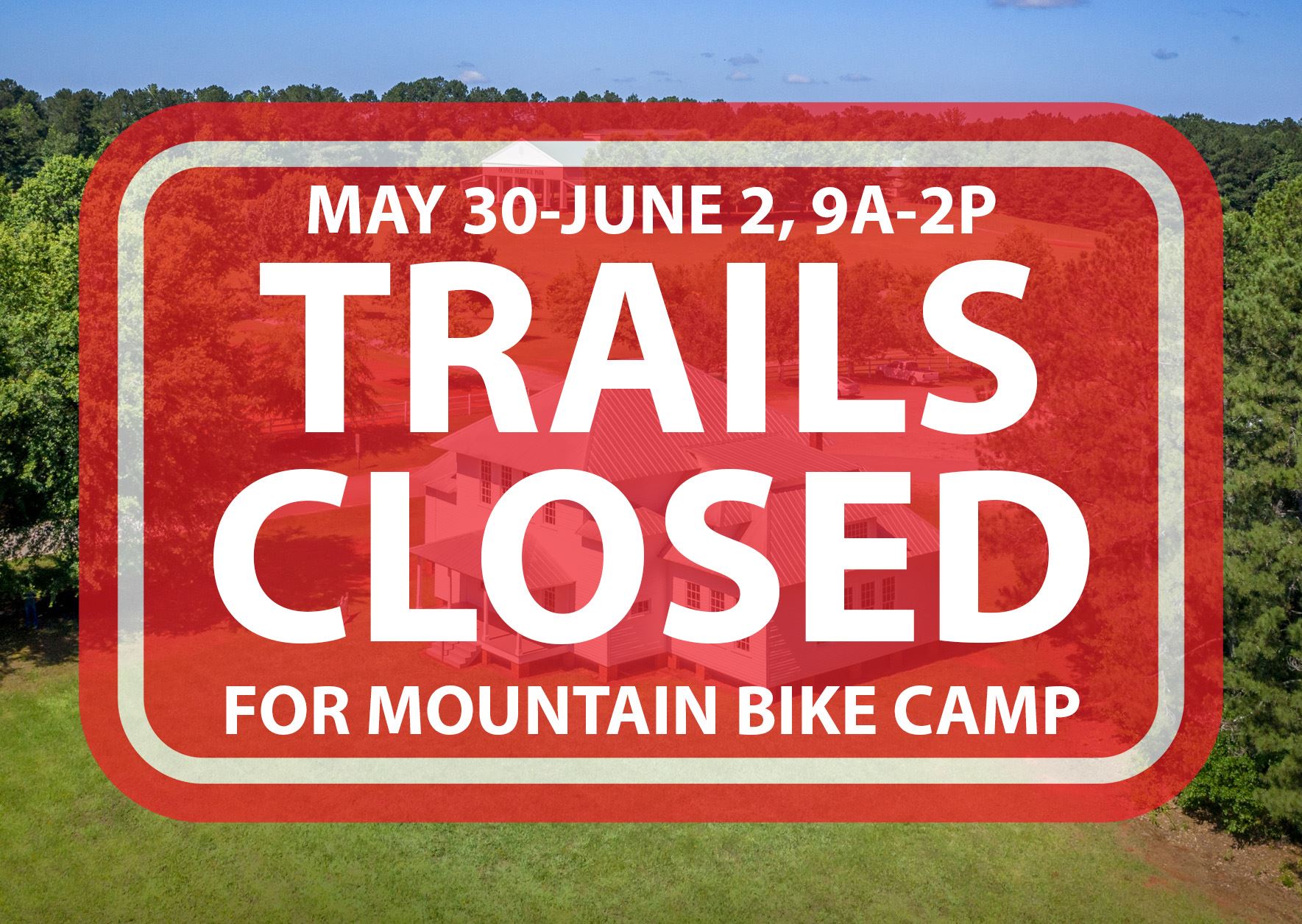 2023.OCPRD.HP.TrailsClosed.MTBCamp