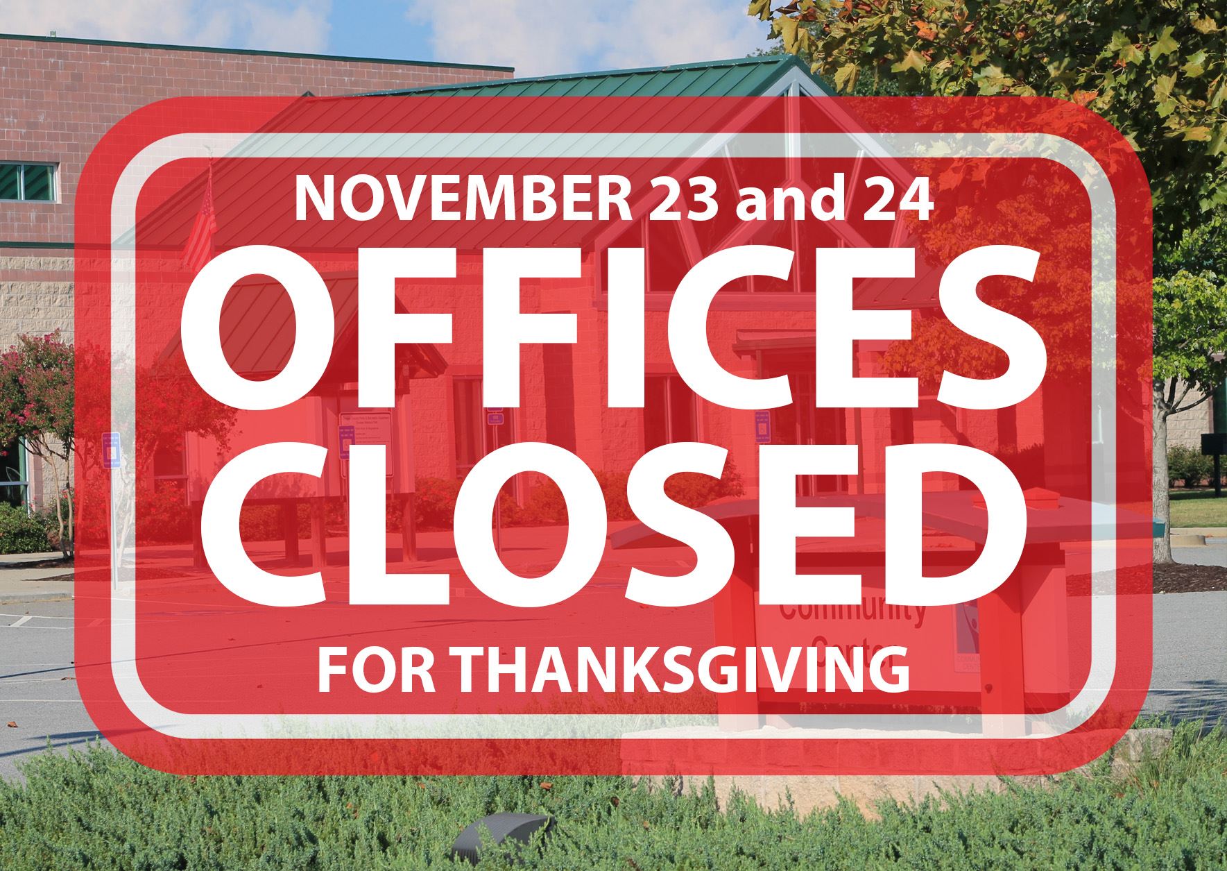 2023.OCPRD.Thanksgiving.OfficesClosed
